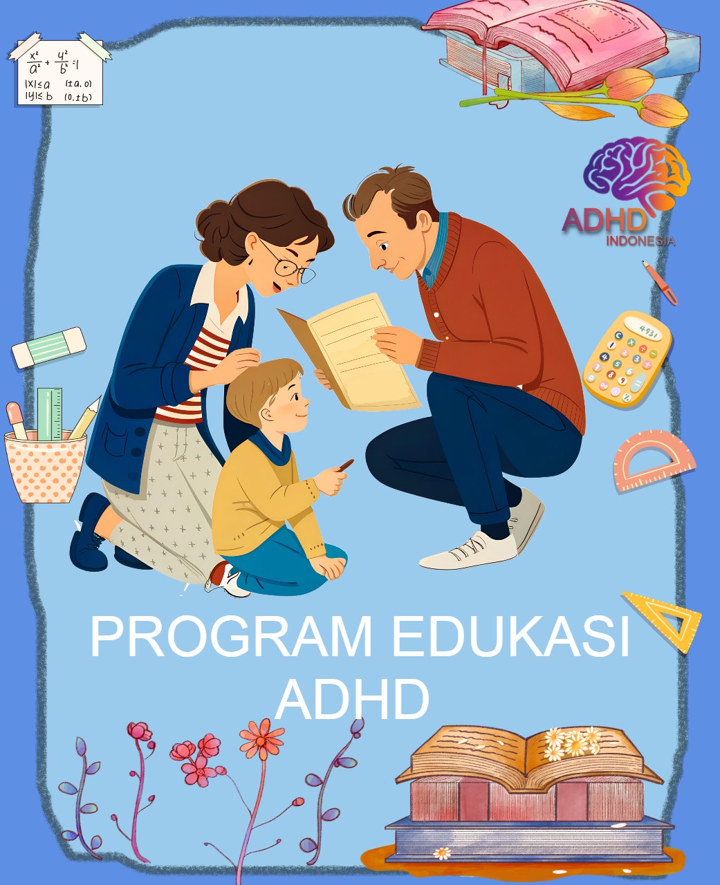 Program ADHD Indonesia Kabupaten Nabire Edukasi Dini ADHD untuk Orang Tua